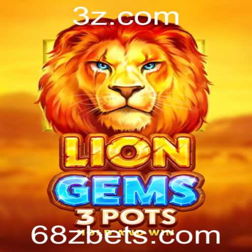 Descubra a Excitação do Jogo LionGems3pots e Entenda suas Regras